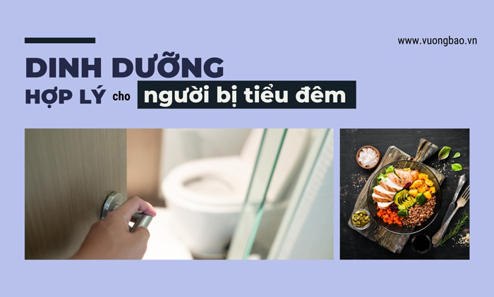 Dinh dưỡng hỗ trợ điều trị chứng tiểu đêm